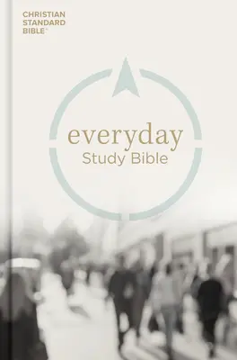 CSB Biblia de estudio diario, tapa dura - CSB Everyday Study Bible, Hardcover