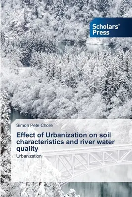 Efecto de la urbanización en las características del suelo y la calidad del agua de los ríos - Effect of Urbanization on soil characteristics and river water quality