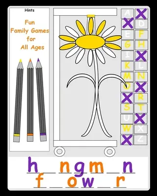 Juegos familiares divertidos para todas las edades: Hangman Alternativa Colgar una Flor Un lápiz y papel libro de juegos para niños y adultos Simple diversión fácil para los hermanos padres eld - Fun Family Games for All Ages: Hangman Alternative Hang a Flower A pen and paper game book for kids & adults Simple fun easy for siblings parents eld