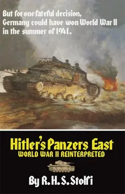 Los Panzers de Hitler al Este: La Segunda Guerra Mundial reinterpretada - Hitler's Panzers East: World War II Reinterpreted