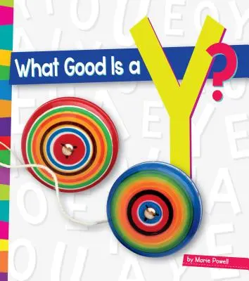 ¿De qué sirve una Y? - What Good Is a Y?