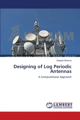 Diseño de Antenas Periódicas Log - Designing of Log Periodic Antennas