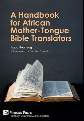 Manual para traductores de la Biblia en lengua materna africana - A Handbook for African Mother-Tongue Bible Translators