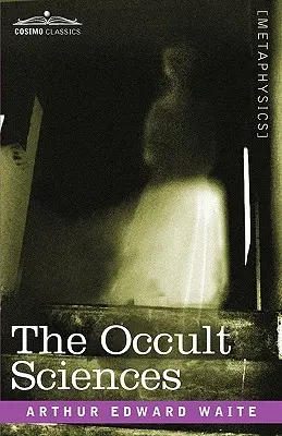 Las Ciencias Ocultas - The Occult Sciences