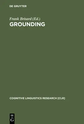 Enraizamiento: La base epistémica de la deixis y la referencia - Grounding: The Epistemic Footing of Deixis and Reference