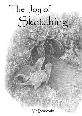 El placer de dibujar - The Joy Of Sketching