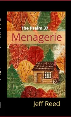 La colección del Salmo 37 - The Psalm 37 Menagerie