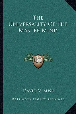 La universalidad de la mente maestra - The Universality Of The Master Mind