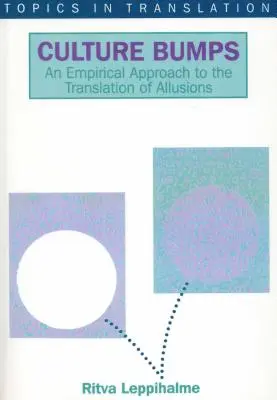 Culture Bumps Empirical App: Un enfoque empírico de la traducción de alusiones - Culture Bumps Empirical App: An Empirical Approach to the Translation of Allusions