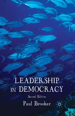 Liderazgo en democracia - Leadership in Democracy