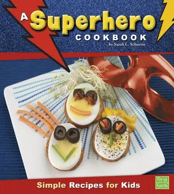 Un libro de cocina de superhéroes - A Superhero Cookbook