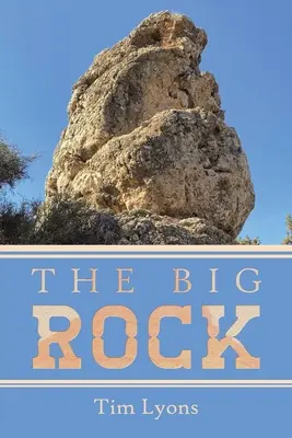 La gran roca - The Big Rock