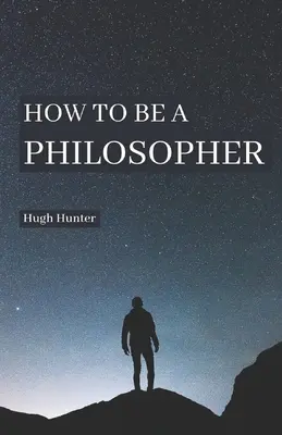 Cómo ser filósofo - How to be a Philosopher