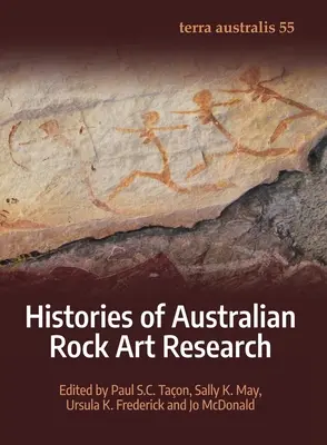 Historias de la investigación del arte rupestre australiano - Histories of Australian Rock Art Research