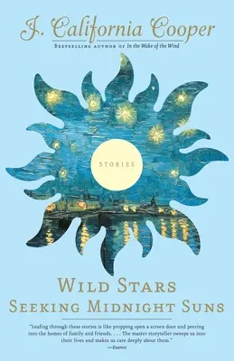 Estrellas salvajes en busca de soles de medianoche - Wild Stars Seeking Midnight Suns