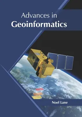 Avances en Geoinformática - Advances in Geoinformatics