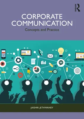 Comunicación corporativa: Conceptos y práctica - Corporate Communication: Concepts and Practice