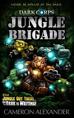 Brigada de la Jungla - Jungle Brigade