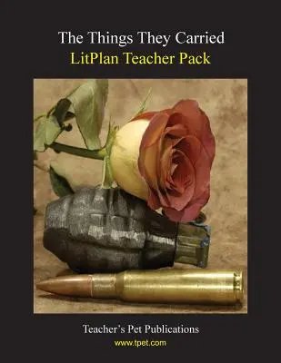 Litplan Teacher Pack: Las cosas que llevaban - Litplan Teacher Pack: The Things They Carried