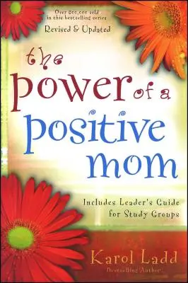 El poder de una madre positiva - The Power of a Positive Mom