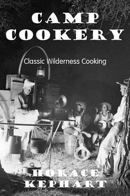 Cocina de campamento - Camp Cookery