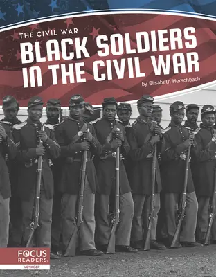 Soldados negros en la Guerra Civil - Black Soldiers in the Civil War