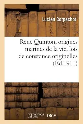 Ren Quinton, Origines Marines de la Vie, Lois de Constance Originelles