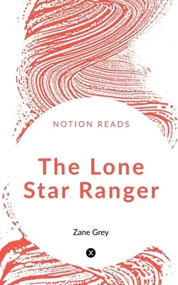 El Llanero de la Estrella Solitaria - The Lone Star Ranger