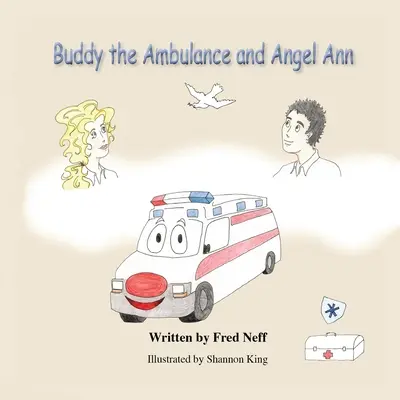 Buddy la ambulancia y Angel Ann - Buddy the Ambulance and Angel Ann