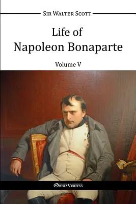 Vida de Napoleón Bonaparte V - Life of Napoleon Bonaparte V