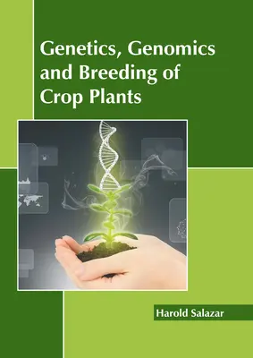 Genética, genómica y reproducción de plantas de cultivo - Genetics, Genomics and Breeding of Crop Plants
