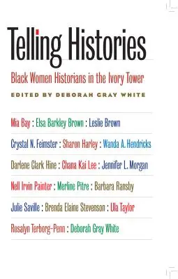 Contar historias: Historiadoras negras en la torre de marfil - Telling Histories: Black Women Historians in the Ivory Tower