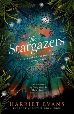 The Stargazers: La apasionante historia de una casa, una familia y los secretos ocultos que cambian la vida para siempre - The Stargazers: The Utterly Engaging Story of a House, a Family, and the Hidden Secrets That Change Lives Forever