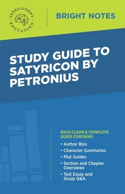 Guía de estudio del Satyricon de Petronius - Study Guide to Satyricon by Petronius