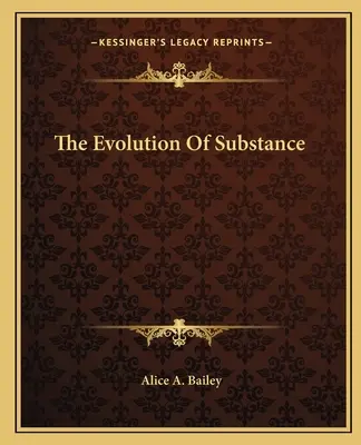 Evolución de la sustancia - The Evolution Of Substance