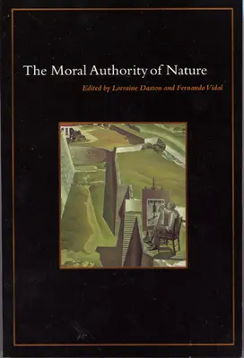 La autoridad moral de la naturaleza - The Moral Authority of Nature