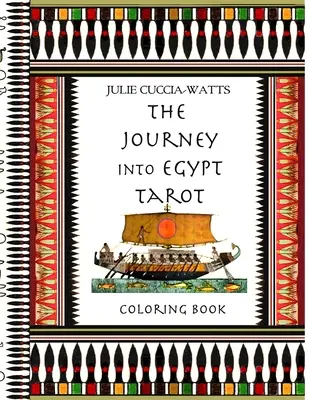 El Viaje a Egipto Tarot Libro para colorear - The Journey into Egypt Tarot Coloring Book