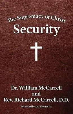 La supremacía de Cristo: Seguridad - The Supremacy of Christ: Security