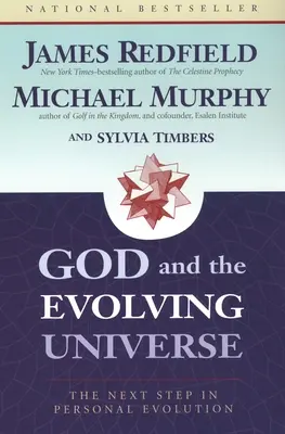 Dios y el Universo en Evolución: El siguiente paso en la evolución personal - God and the Evolving Universe: The Next Step in Personal Evolution