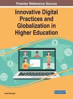 Prácticas digitales innovadoras y globalización en la enseñanza superior - Innovative Digital Practices and Globalization in Higher Education