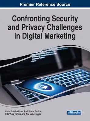 Afrontar los retos de seguridad y privacidad en el marketing digital - Confronting Security and Privacy Challenges in Digital Marketing