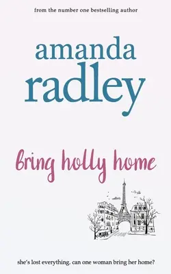 Trae a Holly a casa - Bring Holly Home
