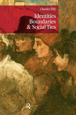 Identidades, fronteras y vínculos sociales - Identities, Boundaries and Social Ties