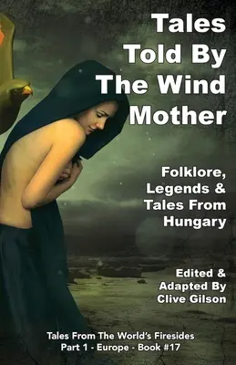 Cuentos de la madre del viento - Tales Told By The Wind Mother