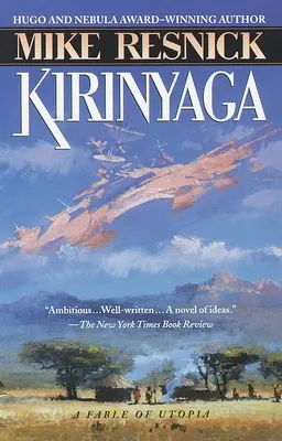 Kirinyaga: Una fábula de utopía - Kirinyaga: A Fable of Utopia