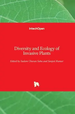 Diversidad y ecología de las plantas invasoras - Diversity and Ecology of Invasive Plants