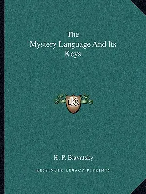 El lenguaje de los misterios y sus claves - The Mystery Language And Its Keys