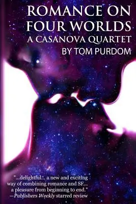 Romance en cuatro mundos: Cuarteto Casanova - Romance on Four Worlds: A Casanova Quartet