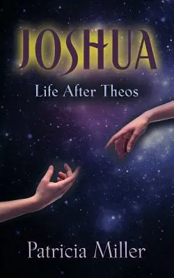 Joshua La vida después de Teos - Joshua: Life After Theos