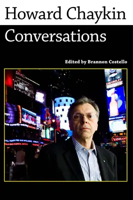 Howard Chaykin Conversaciones - Howard Chaykin: Conversations